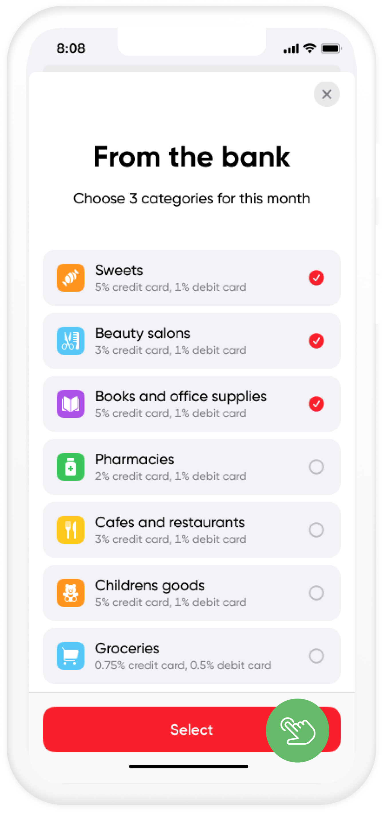 Mark the desired cashback categories from the Bank this month and fix them with the "Select" button Mark the desired cashback categories from the Bank this month and fix them with the "Select" button